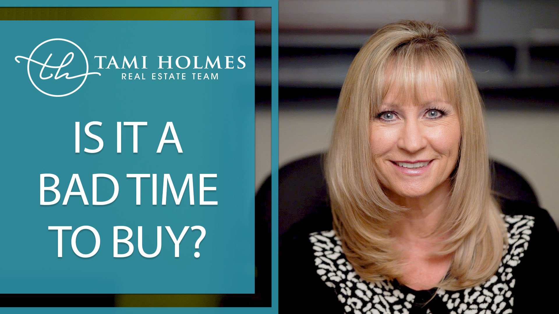 Considerations for Buyers in Our Market